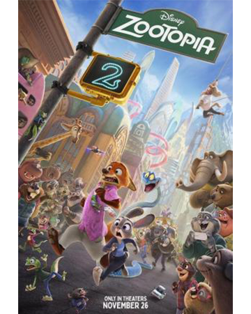 ZOTOPIA 2 – Viernes 28 de Noviembre 19:00 Hrs (DOB) – Miramontes