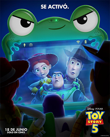 TOY STORY 5 – Domingo 05 de Julio 19:30 Hrs (DOB) – Miramontes